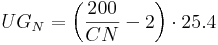 UG_N = \left(\frac{200}{CN} - 2 \right) \cdot 25.4