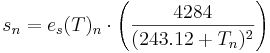  s_n= e_s(T)_n \cdot \left( \frac{4284}{(243.12+T_n)^2} \right)