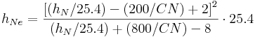 h_{Ne} = \frac{\left[ (h_N / 25.4) - (200/CN) + 2 \right]^2}{(h_N / 25.4) + (800 / CN) - 8} \cdot 25.4
